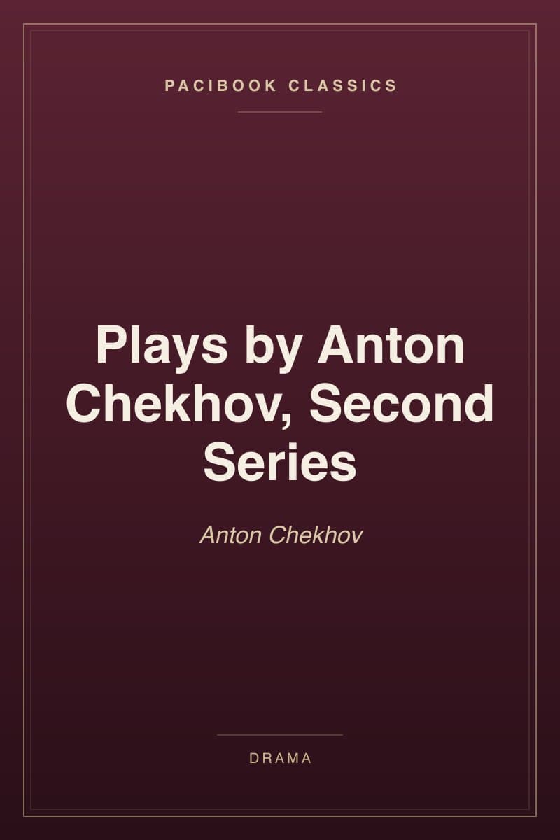 Plays by Anton Chekhov, Second Series