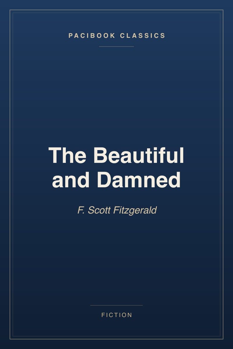 The Beautiful and Damned