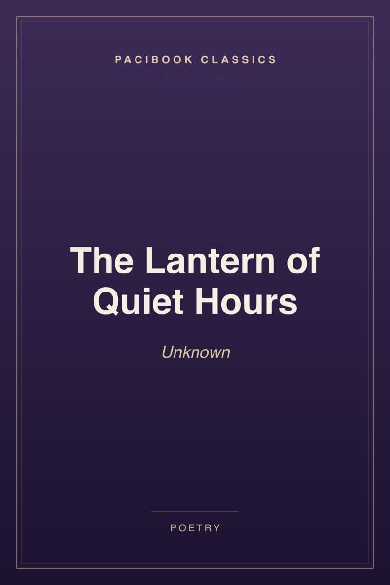 The Lantern of Quiet Hours