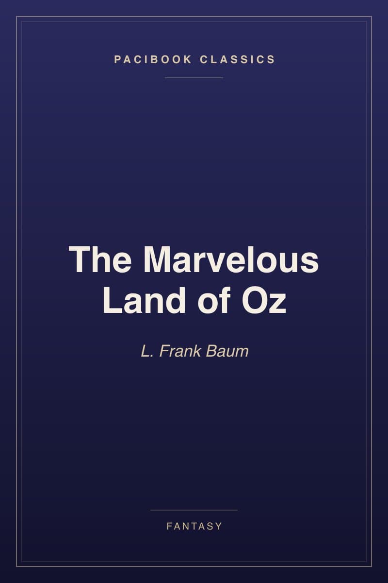 The Marvelous Land of Oz
