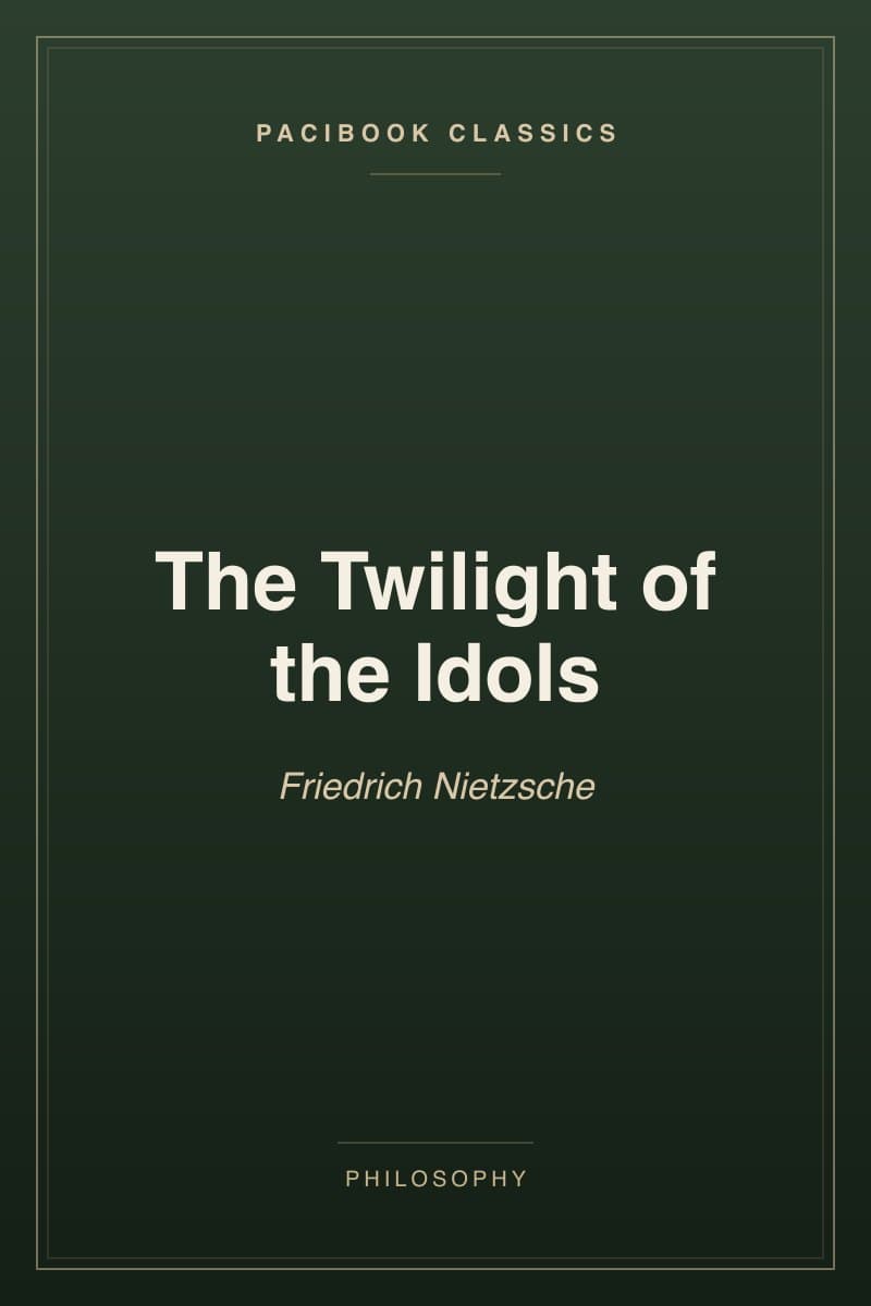 The Twilight of the Idols