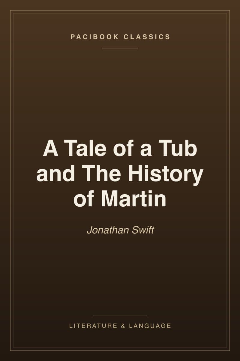 A Tale of a Tub and The History of Martin