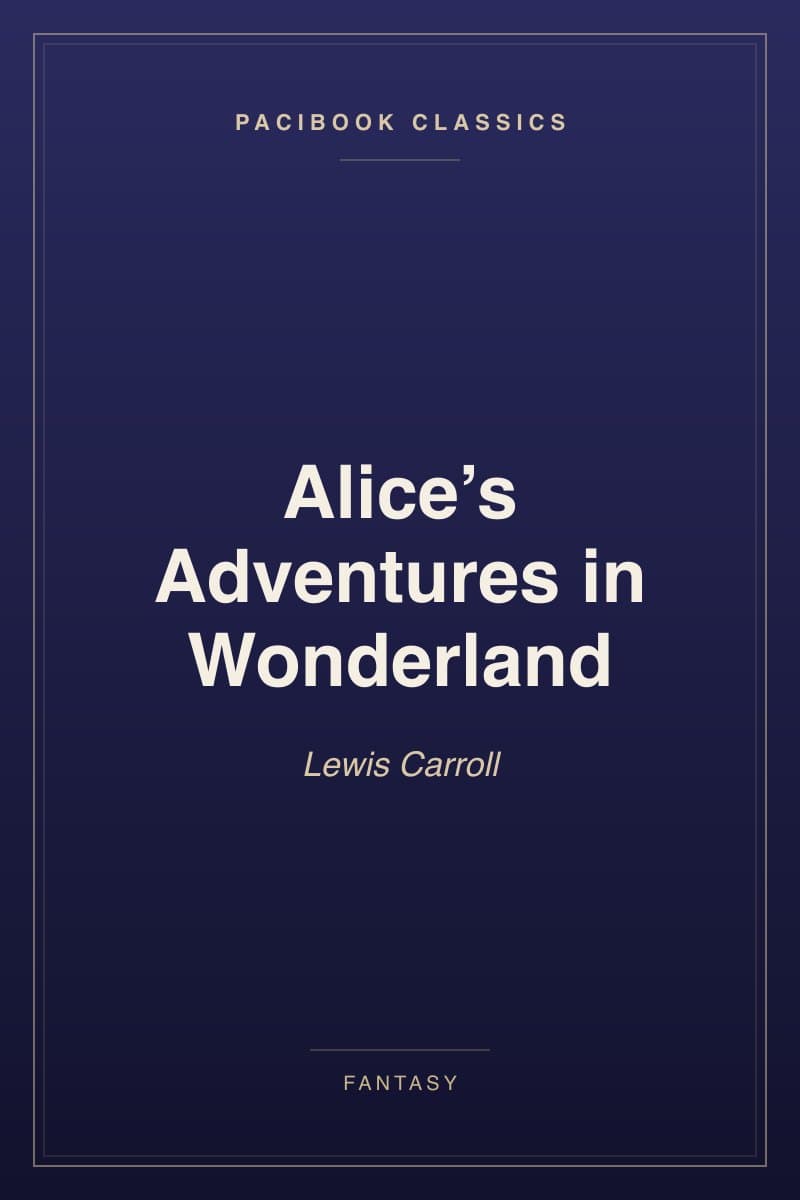 Alice’s Adventures in Wonderland