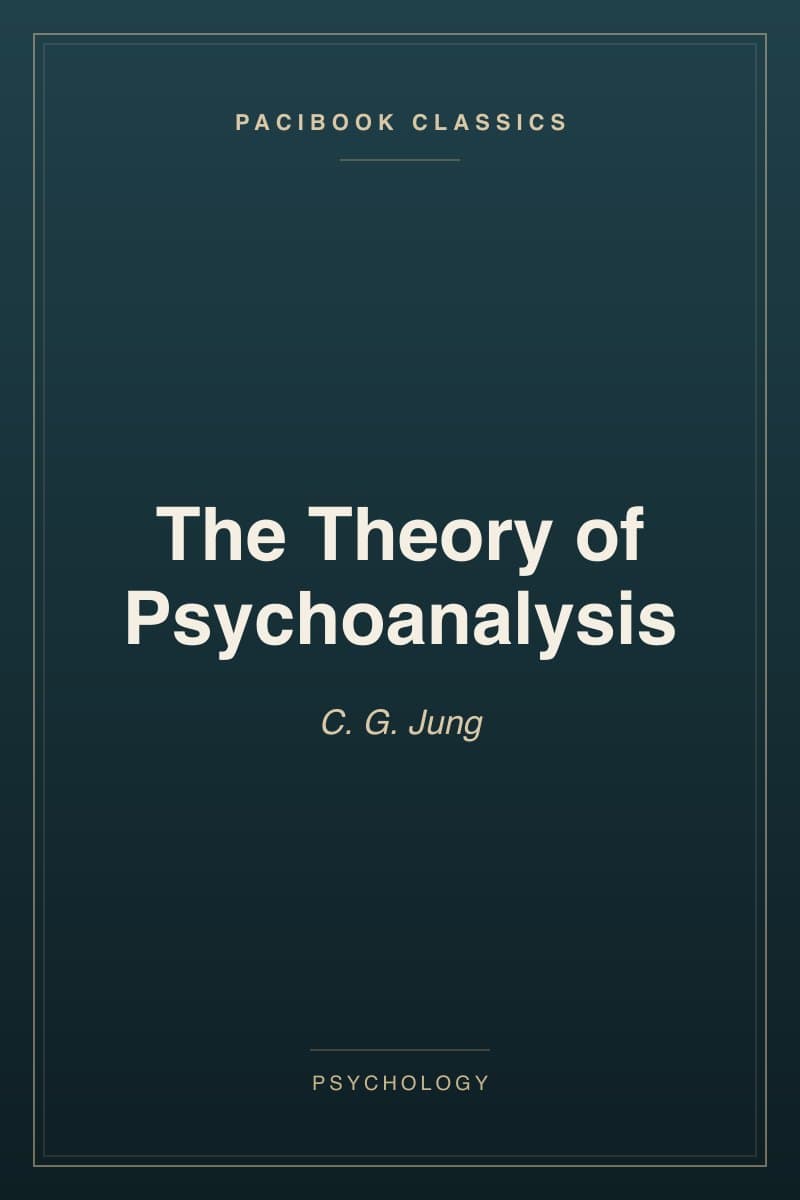 The Theory of Psychoanalysis