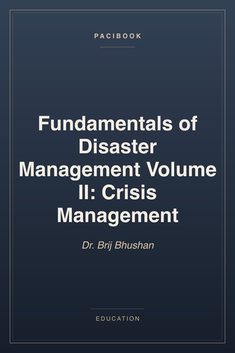 Fundamentals of Disaster Management Volume II: Crisis Management