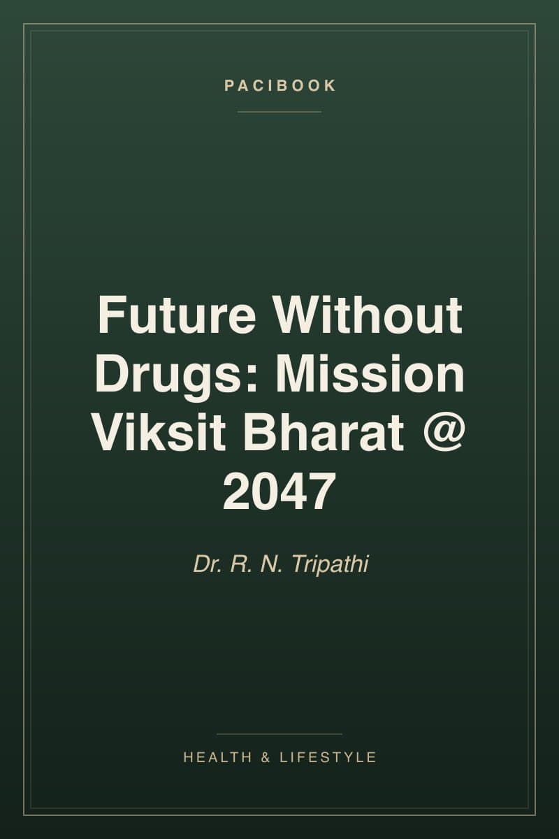 Future Without Drugs: Mission Viksit Bharat @ 2047