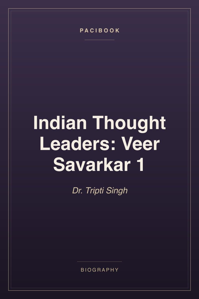 Indian Thought Leaders: Veer Savarkar 1