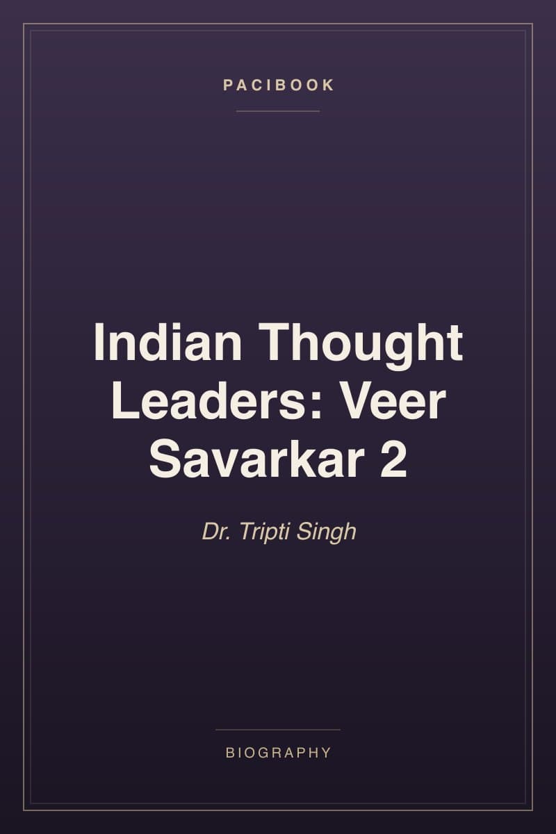Indian Thought Leaders: Veer Savarkar 2