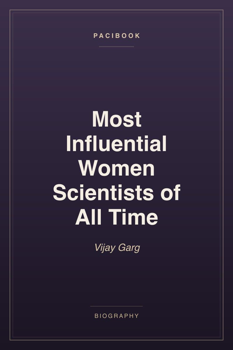 Most Influential Women Scientists of All Time