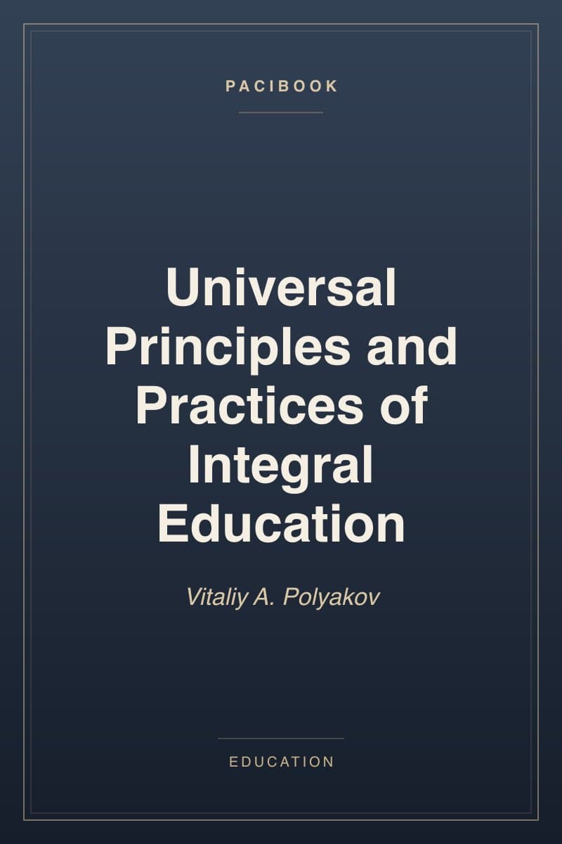 Universal Principles and Practices of Integral Education