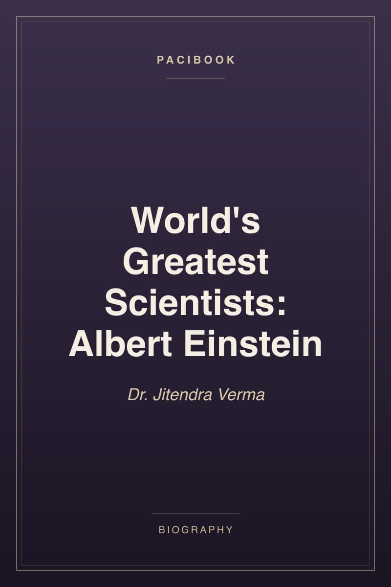 World's Greatest Scientists: Albert Einstein