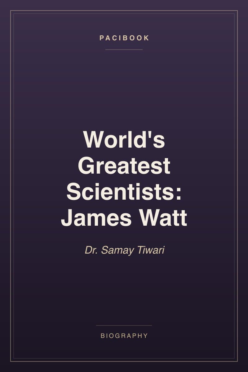 World's Greatest Scientists: James Watt